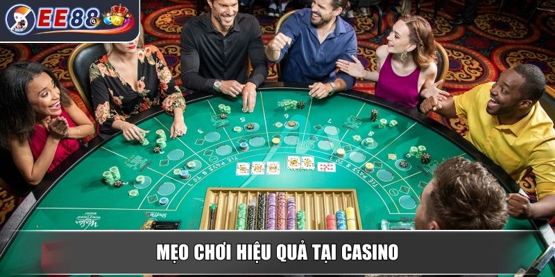 Casino EE88 – Sòng Bạc Đẳng Cấp Quốc Tế Chuẩn Châu Âu 3 Mẹo chơi hiệu quả tại Casino