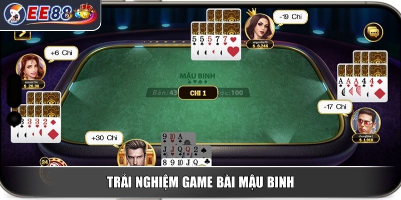Game Bài EE88 – Sảnh Chơi Hội Tụ Các Trò Chơi Chất Lượng 3 Trải nghiệm game bài Mậu binh