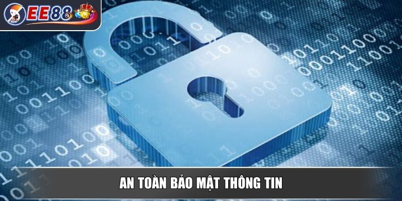 Nổ Hũ EE88 – Trải Nghiệm Trò Chơi Quay Thưởng Đầy Hấp Dẫn 2 An toàn bảo mật thông tin