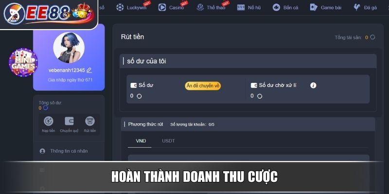 Rút Tiền EE88 – Hướng Dẫn Người Chơi Nhận Thưởng Nhanh Chóng 2 Hoàn thành doanh thu cược