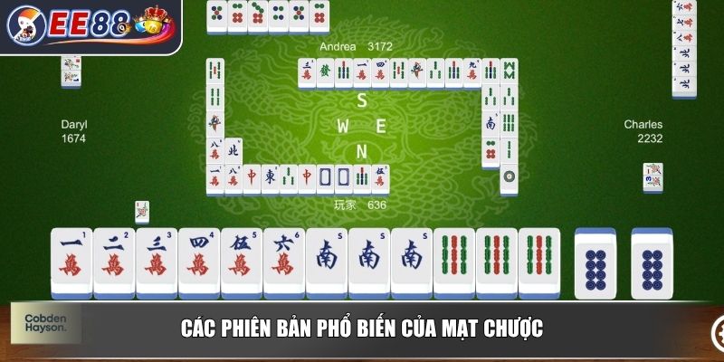 Cách Đánh Mạt Chược- Hướng Dẫn Từ Cơ Bản Đến Thành Thạo 3 Các Phiên Bản Phổ Biến Của Mạt Chược