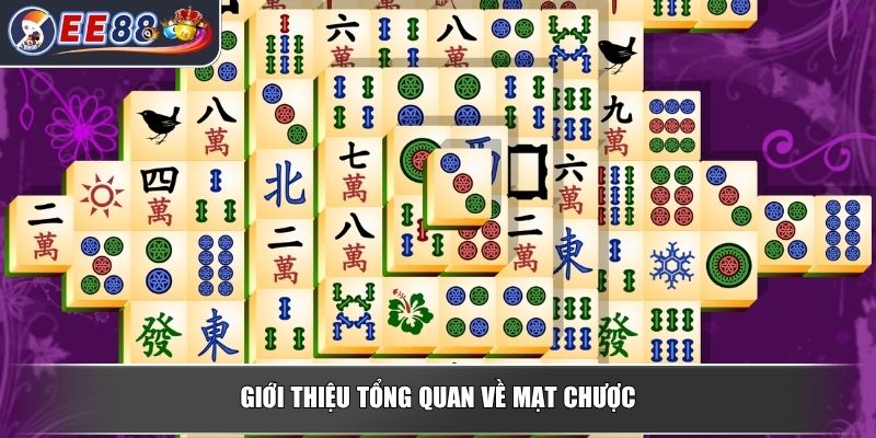 Cách Đánh Mạt Chược- Hướng Dẫn Từ Cơ Bản Đến Thành Thạo 2 Giới Thiệu Tổng Quan Mạt Chược