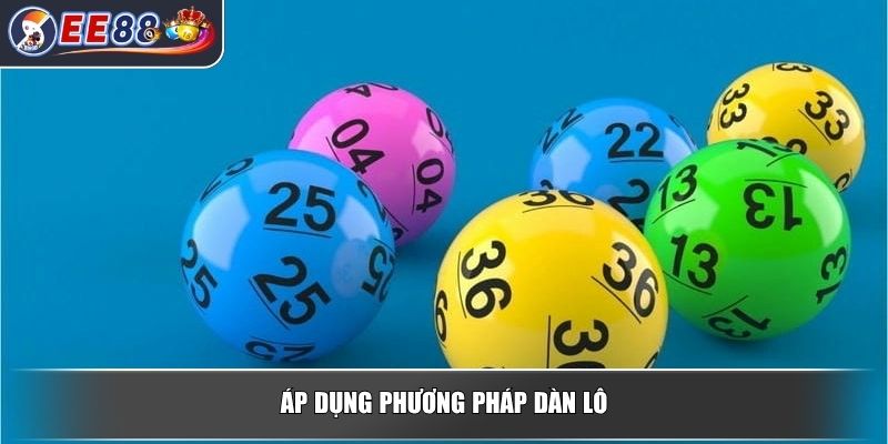 Soi Cầu Lô Kép – Bí Quyết Bắt Số Chính Xác Cho Người Chơi 3 Áp dụng phương pháp dàn lô