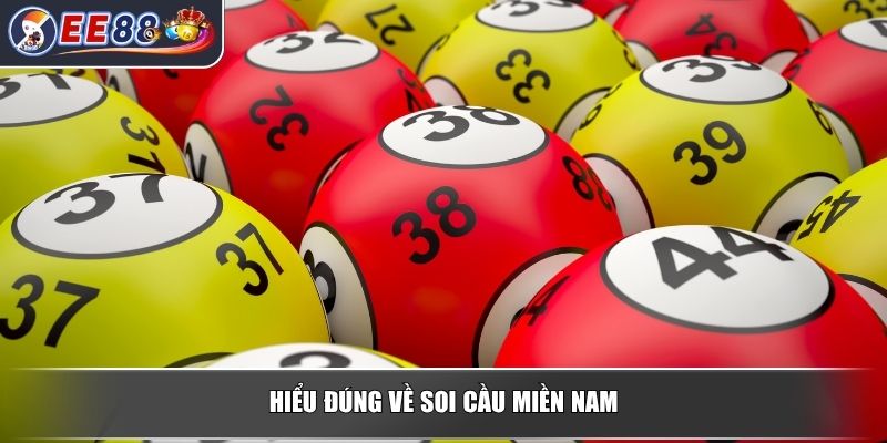 Soi Cầu Miền Nam – Bí Quyết Phân Tích Xổ Số Chuyên Sâu 2 Hiểu đúng về soi cầu miền Nam