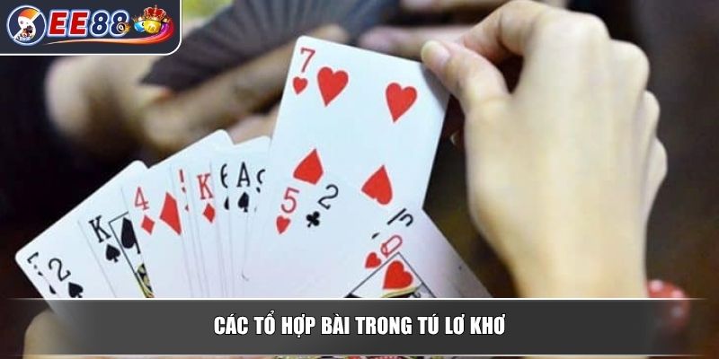 Tú Lơ Khơ Là Gì? Cách Chơi Tú Lơ Khơ Cơ Bản Và Hiệu Quả 4 Các tổ hợp bài trong Tú Lơ Khơ