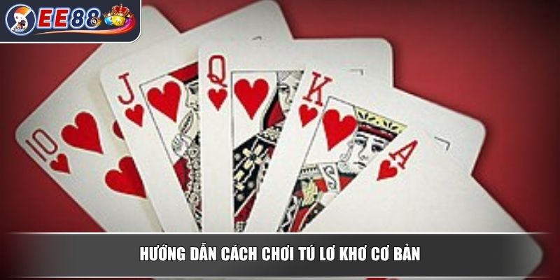 Tú Lơ Khơ Là Gì? Cách Chơi Tú Lơ Khơ Cơ Bản Và Hiệu Quả 3 Hướng dẫn cách chơi Tú Lơ Khơ